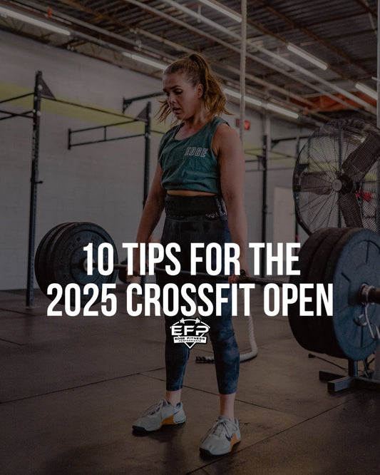 Top 10 Tips for the 2025 CrossFit Open: Maximize Your Performance